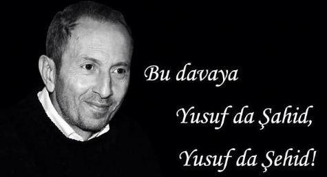 BU DAVAYA YUSUF’TA �AH�T, YUSUF’TA �EH�D... 