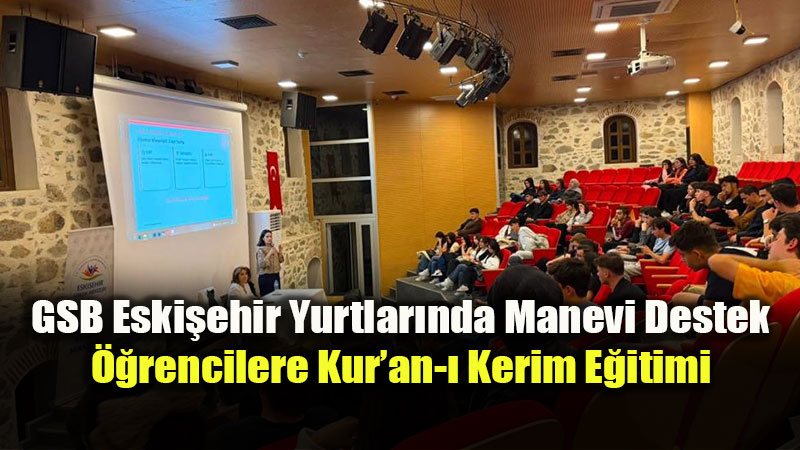 �niversitelilerin Serbest Zaman�na Manevi Dokunu�: Yurtta Kur’an Dersi