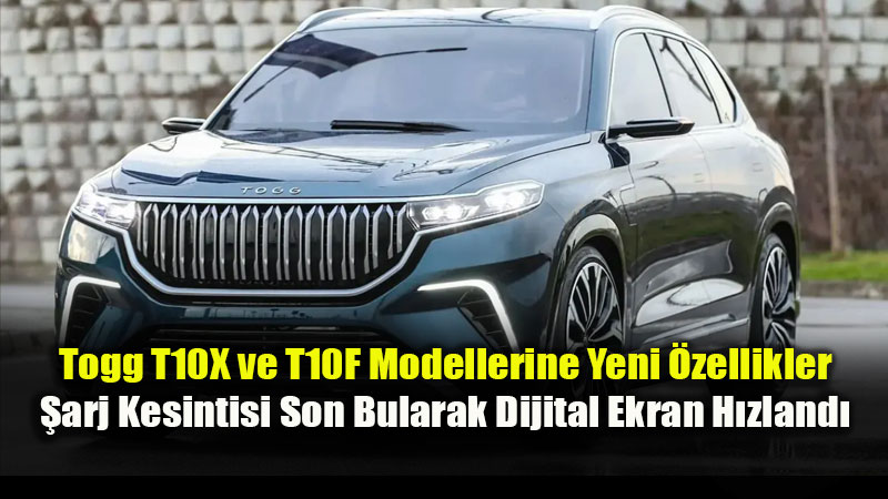 Togg S�r�c�lerine M�jde: Kablosuz Yaz�l�m G�ncellemesiyle �arj ve Ekran Performans� Art�r�ld�
