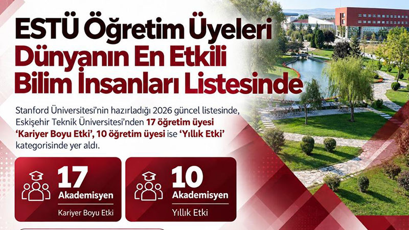 Eski�ehir Teknik �niversitesi Akademik Ba�ar�s�n� Kan�tlad�