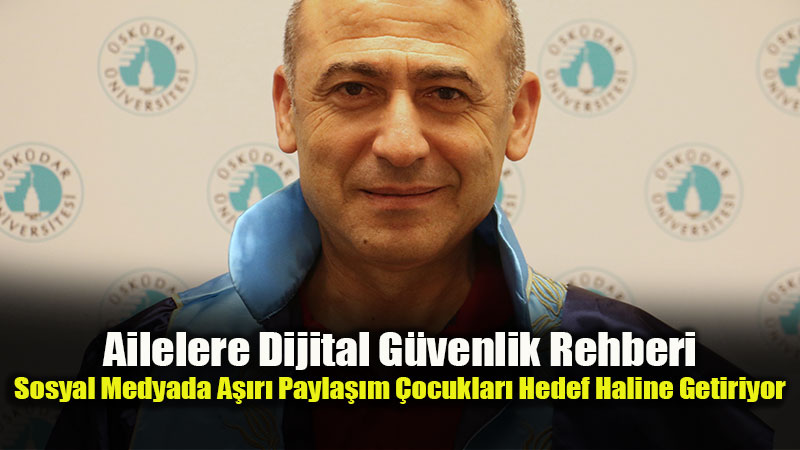 Konum Etiketi Olmasa Bile Detaylar �pucu Veriyor: Siber G�venlik Uzman�ndan Ailelere Uyar�