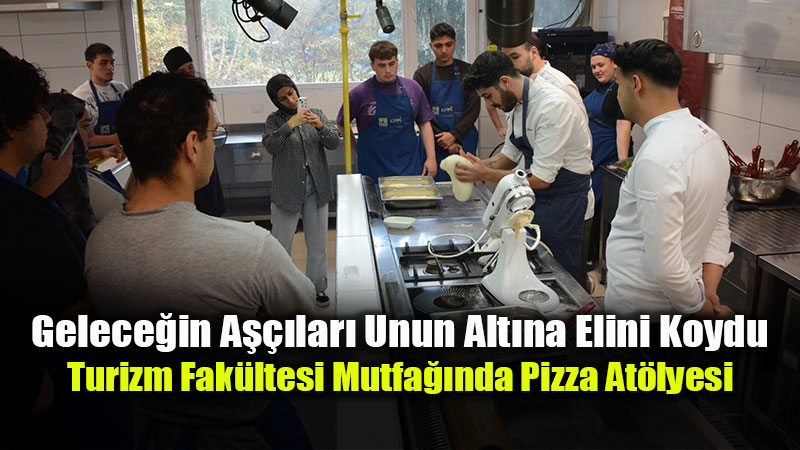 Gastronomi Kul�b�’nden "Pizza Workshop" Etkinli�i