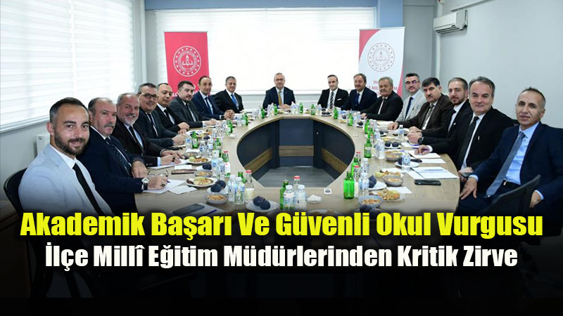 Eski�ehir �l�e Mill� E�itim M�d�rleri �n�n��de Bulu�tu: 2026-2027 E�itim Yat�r�mlar� Masaya Yat�r�ld�