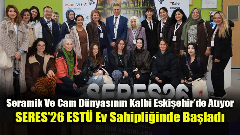Uluslararas� Seramik, Cam, Emaye, S�r Ve Boya Kongresi Eski�ehir�de Kap�lar�n� A�t�