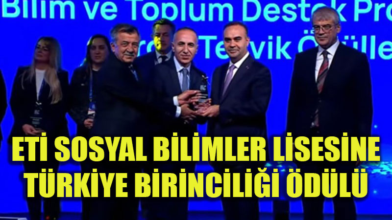 T�B�TAK�tan Tarihi Ba�ar�: Eti Sosyal Bilimler Lisesi "Bilim ve Toplum" Alan�nda Zirvede