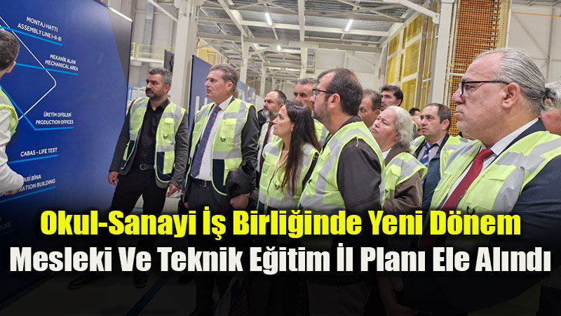 E�itim-�stihdam Hatt� G��leniyor: Mesleki Ve Teknik E�itimde Ekim Ay� De�erlendirmesi Yap�ld�