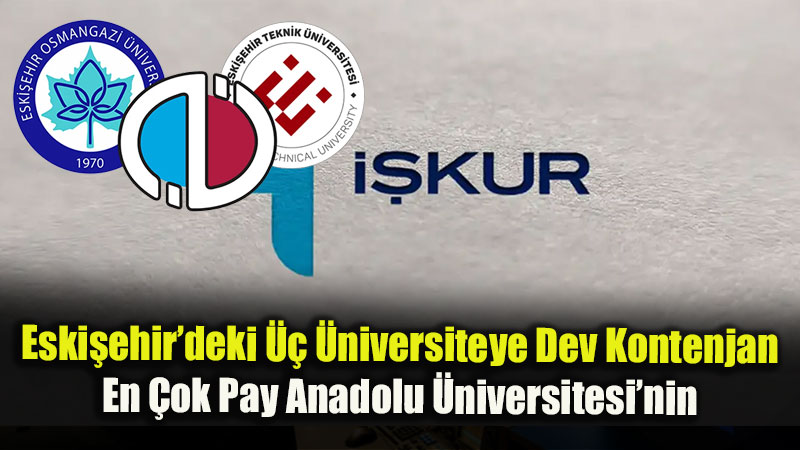 �niversiteli Gen�lere 10 Ayl�k Destek: ��KUR Gen�lik Program��nda Eski�ehir Da��l�m� Belli Oldu