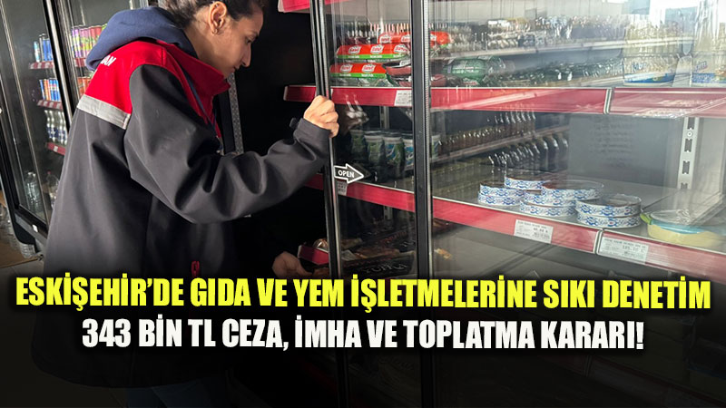 Hem �� Piyasaya Hem D�� Ticarete S�k� Denetim: Eski�ehir �l Tar�m�dan Haftal�k Rapor!