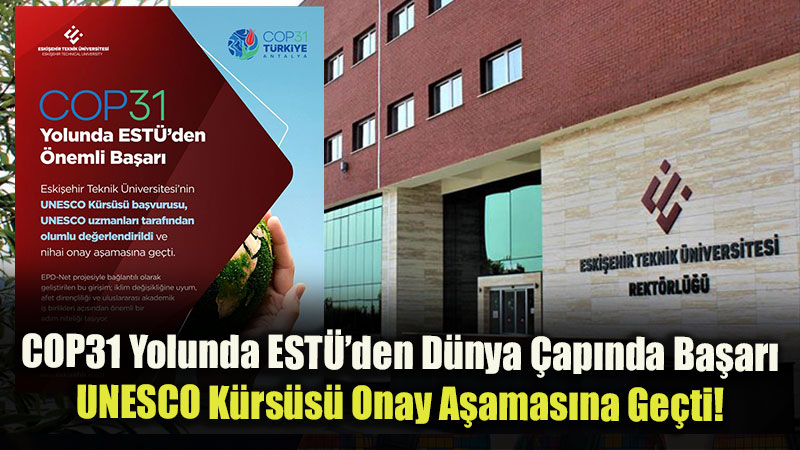 Kad�n Akademisyenlerin Uluslararas� Liderli�i: ESTܒn�n UNESCO K�rs�s� Ba�vurusu Kabul Edildi