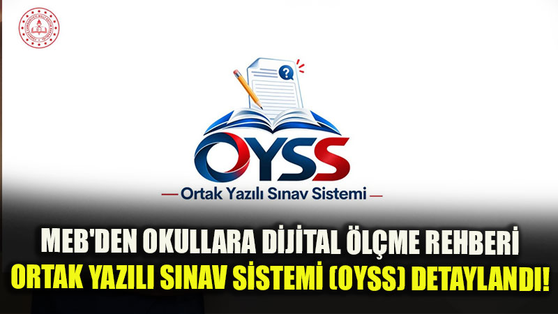 T�rkiye Y�zy�l� Maarif Modeli S�navlara Yans�yor: MEB Ortak Yaz�l� S�nav Sistemi’nin Detaylar�n� A��klad�