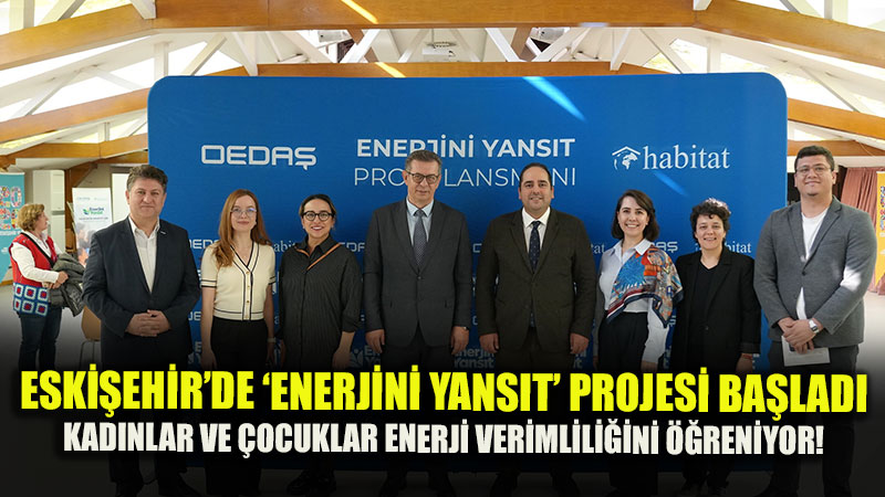 OEDA� ve Habitat Derne�i�nden Kad�nlar ve �ocuklar ��in Enerji E�itimi