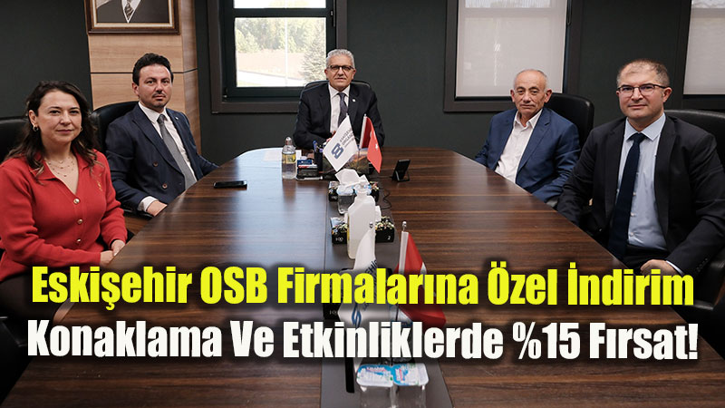 Sanayicilere %15 Konaklama Avantaj�: EOSB �le Hampton By Hilton�dan �� Birli�i