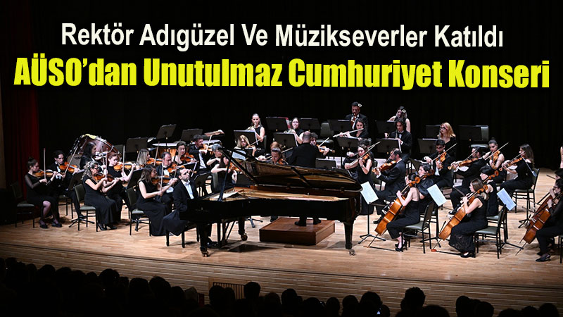 Cumhuriyet�in 103. Y�l�na �zel Klasik M�zik ��leni: A�SO Yunus Emre Salonu�ndayd�