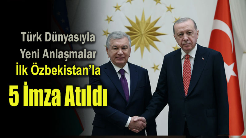Cumhurba�kan� Erdo�an Ve Mirziyoyev Ankara�da Zirvede Bulu�tu