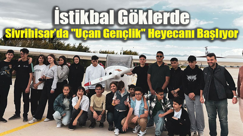 Sivrihisar Havac�l�k Merkezi�nde Dev Bulu�ma: Gen�ler �cretsiz U�acak!