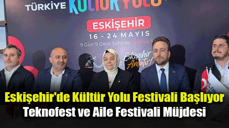 Eski�ehir’de K�lt�r Yolu Festivali Ba�l�yor