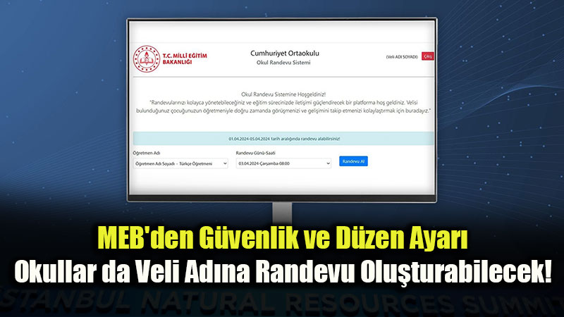 Velilere "Online" Randevu Kolayl���: �al��an Veliler ��in ��retmenle �evrim ��i G�r��me D�nemi