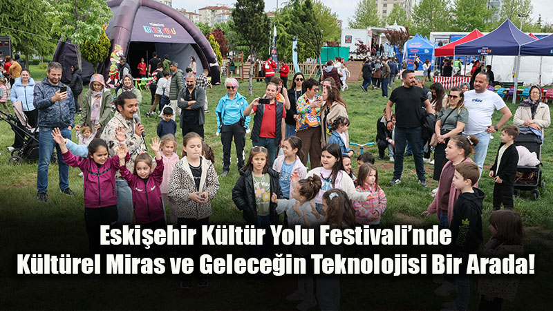 K�lt�rel Miras ve Gelece�in Teknolojisi Bir Arada!