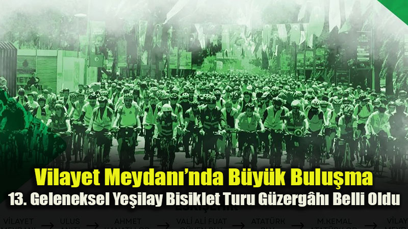 Sa�l�kl� Bir Gelecek ��in S�r: Eski�ehir Ye�ilay Bisiklet Turu Pazar G�n� Yap�l�yor