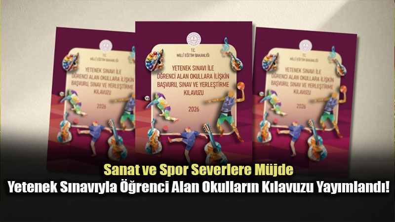 MEB 2026 Yetenek S�nav� Takvimini A��klad�: Ba�vurular e-Okul’da Ba�lad�!