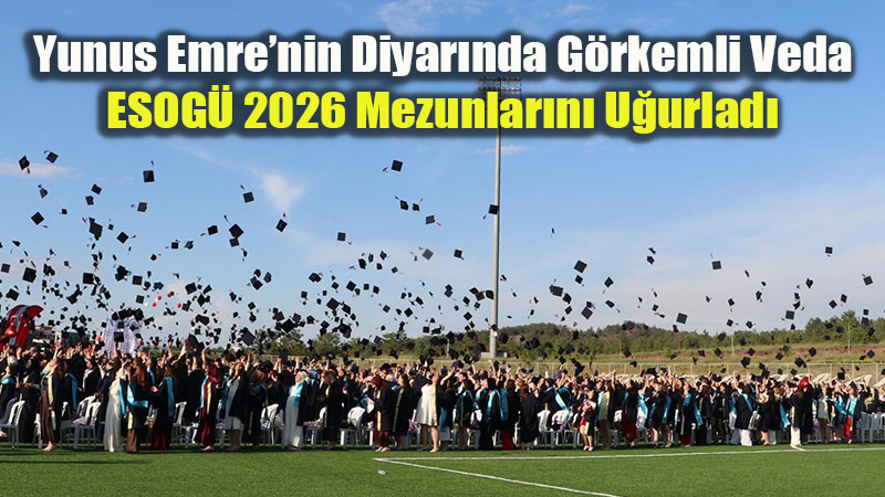 Eski�ehir Osmangazi �niversitesi�nde 56. Y�l Mezuniyet Co�kusu