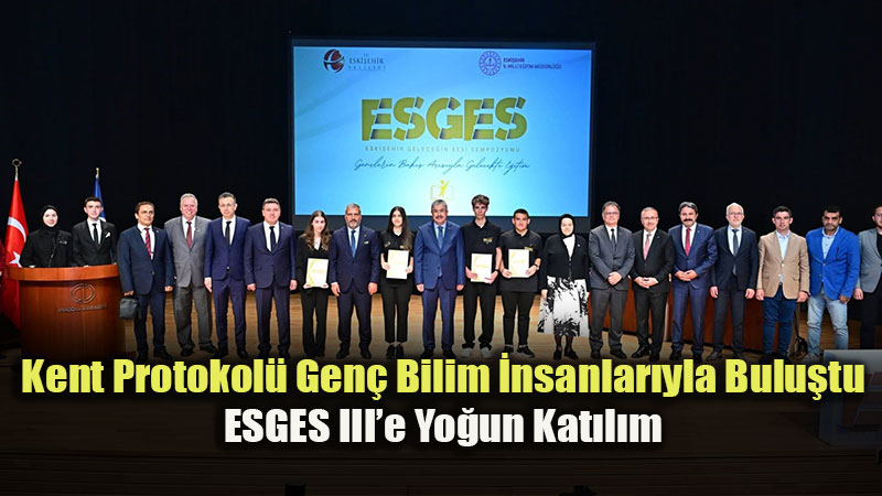 ESGES III: Gen�lerin G�z�nden "Gelecekte E�itim" Eski�ehir’de Masaya Yat�r�ld�