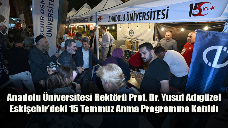Anadolu �niversitesi Rekt�r� Prof. Dr. Yusuf Ad�g�zel Valilik Meydan��ndayd�