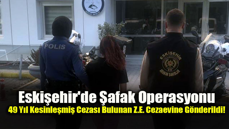 Eski�ehir Polisi Nefes Ald�rm�yor: 49 Y�l Hapisle Aranan Az�l� H�rs�z Yakaland�!
