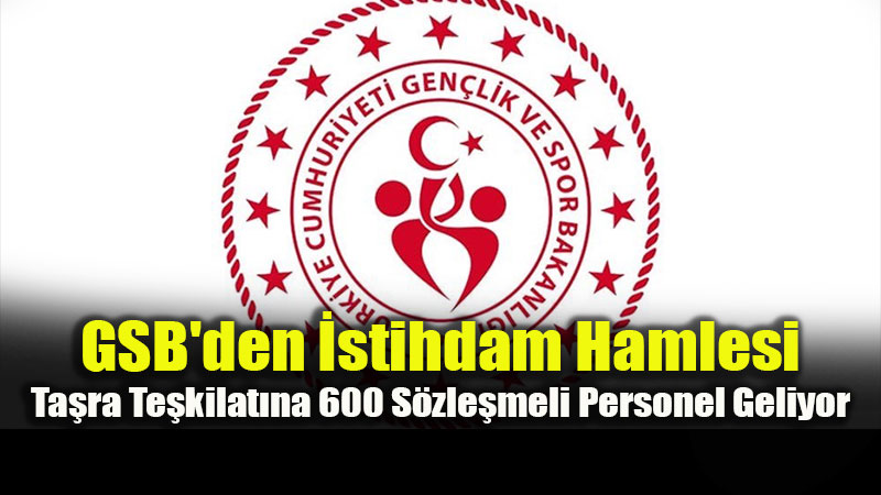 Gen�lik ve Spor Bakanl��� 600 Personel Alacak