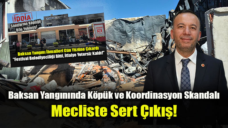 aksan Yang�n� Meclisi Kar��t�rd�: �Ciddi bir koordinasyon eksikli�i vard�!�