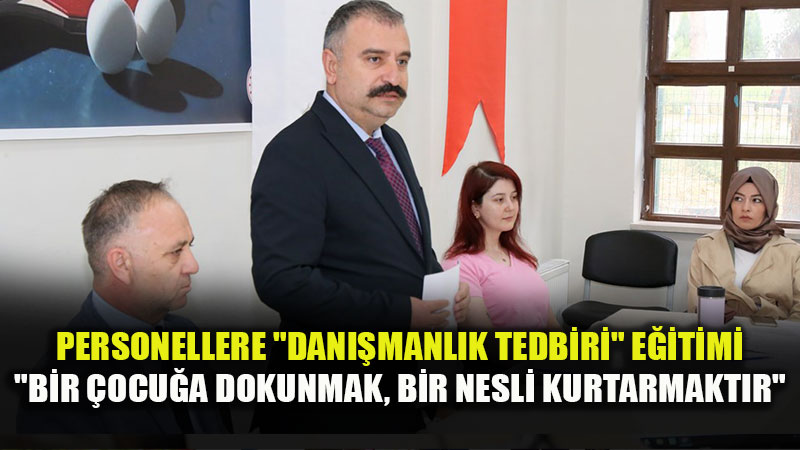 Sahadaki Meslek Elemanlar�na 3 G�nl�k Dev E�itim: "Biz Toplumun G�venli Emanet Kasas�y�z"