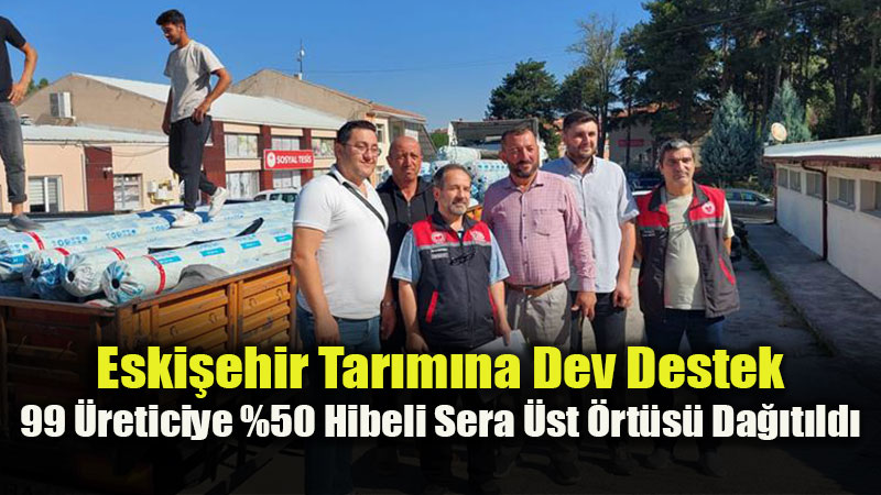 Eski�ehir’de �rt� Alt� �retim G��leniyor: 99 �ift�iye Hibe Deste�i