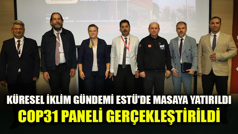 Gelece�in Teknolojilerinden �klim Uyumuna: Eski�ehir�in �klim Haritas� ESTܒde Ele Al�nd�