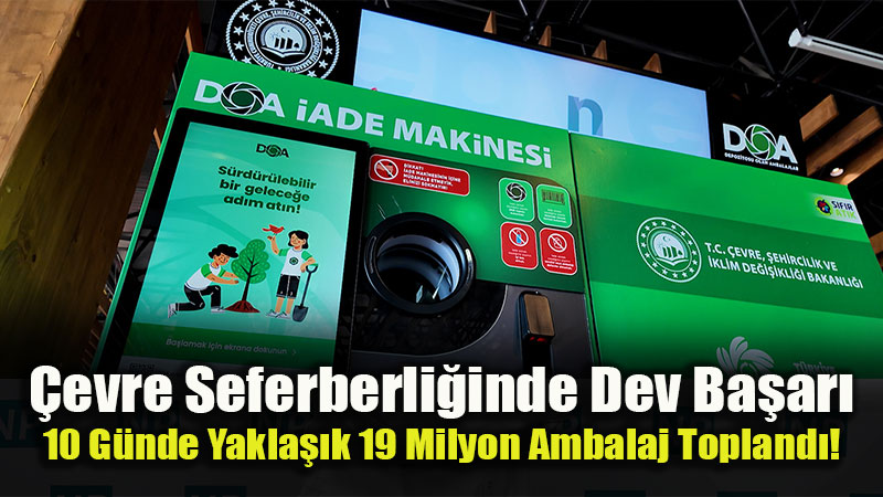 DOA Sistemine Rekor �lgi: Her �ade Edilen Ambalaj ��in 1 Lira Dijital C�zdana Y�kleniyor